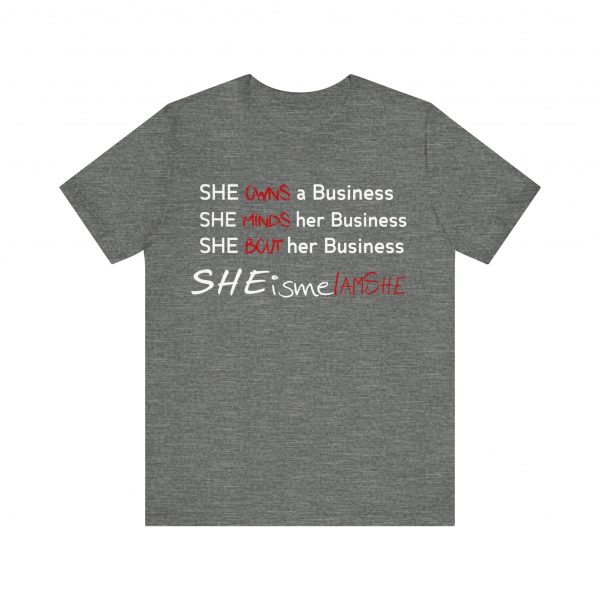SHE is me I AM SHE T-Shirt - Image 21
