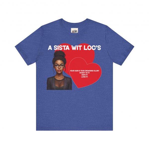 "A Sista Wit Loc's" T-Shirt - Image 53