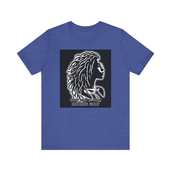 Your Hair is Your Crowning Glory T-Shirt - Locs Design - Image 21