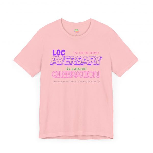 Locaversary" Celebration Tee – Empowerment in Style - Image 7
