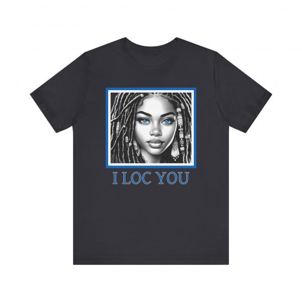 I Loc You: Romantic Loc-Inspired Tee - Image 21