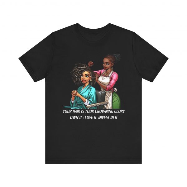 Empowerment Chic Tee: 'Your Hair Is Your Crowning Glory - Image 13