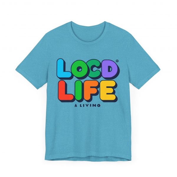 Locd Life A Living T-Shirt - Image 47