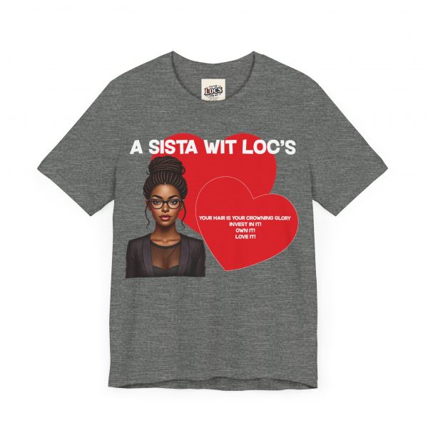 "A Sista Wit Loc's" T-Shirt - Image 11