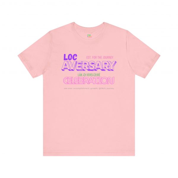 Locaversary" Celebration Tee – Empowerment in Style - Image 5
