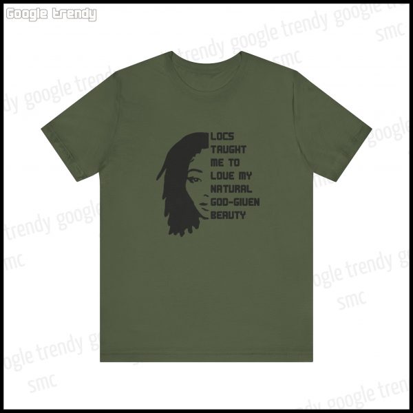 Natural Beauty Locs Inspiration T-Shirt - Image 53