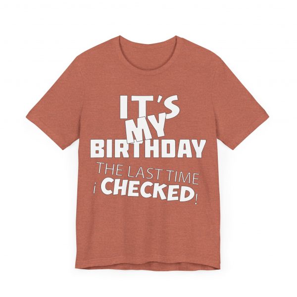 It's My Birthday T-Shirt - Image 55