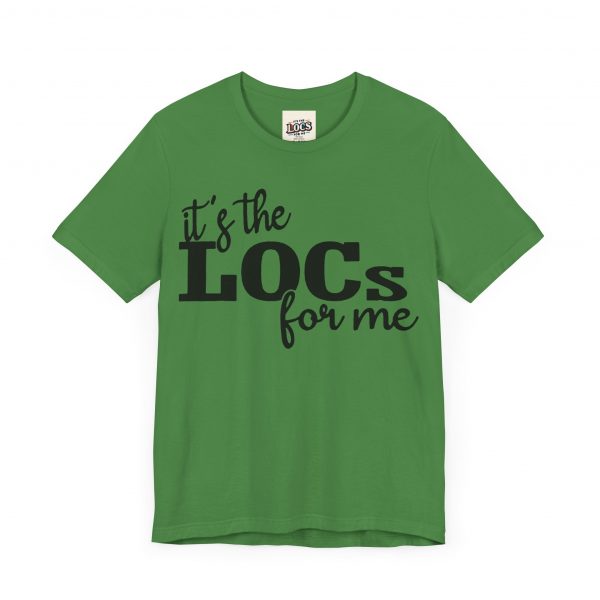 It's the Locs for Me T-Shirt - Multiple Colors Available black print - Image 27