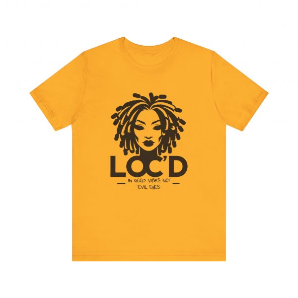 Loc'd & GOOD VIBES T-Shirt - Image 33