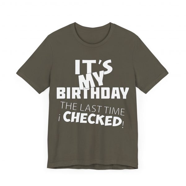 It's My Birthday T-Shirt - Image 7