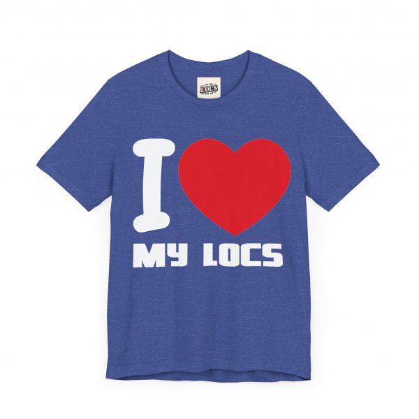I Love My Locs T-Shirt - Black, Comfortable, Unisex, Dreadlocks Pride Tee - Image 55