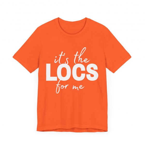Stylish "It's the Locs for Me" T-Shirt - Empowering Loc Lovers - Image 19
