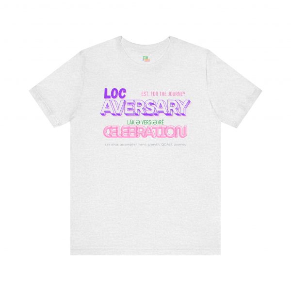 Locaversary" Celebration Tee – Empowerment in Style - Image 21