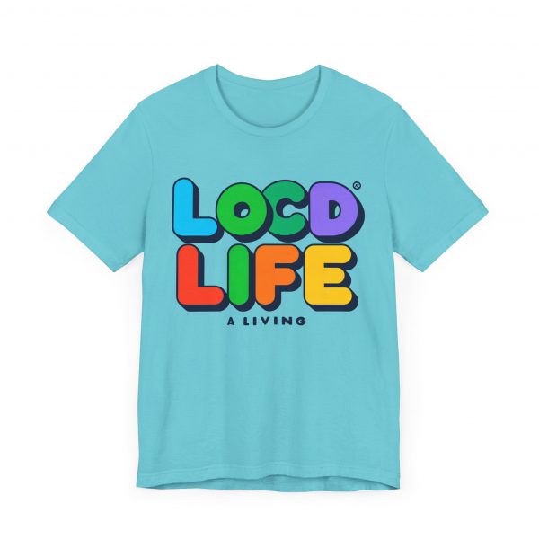 Locd Life A Living T-Shirt - Image 11