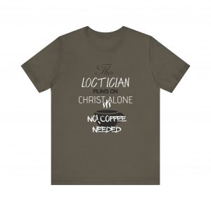 Loctician Runs on Christ Alone T-Shirt