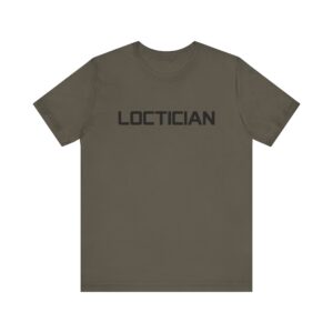 Loctician T-Shirt