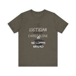 Loctician Runs on Christ Alone T-Shirt